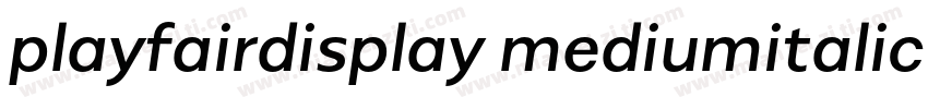 playfairdisplay mediumitalic字体转换